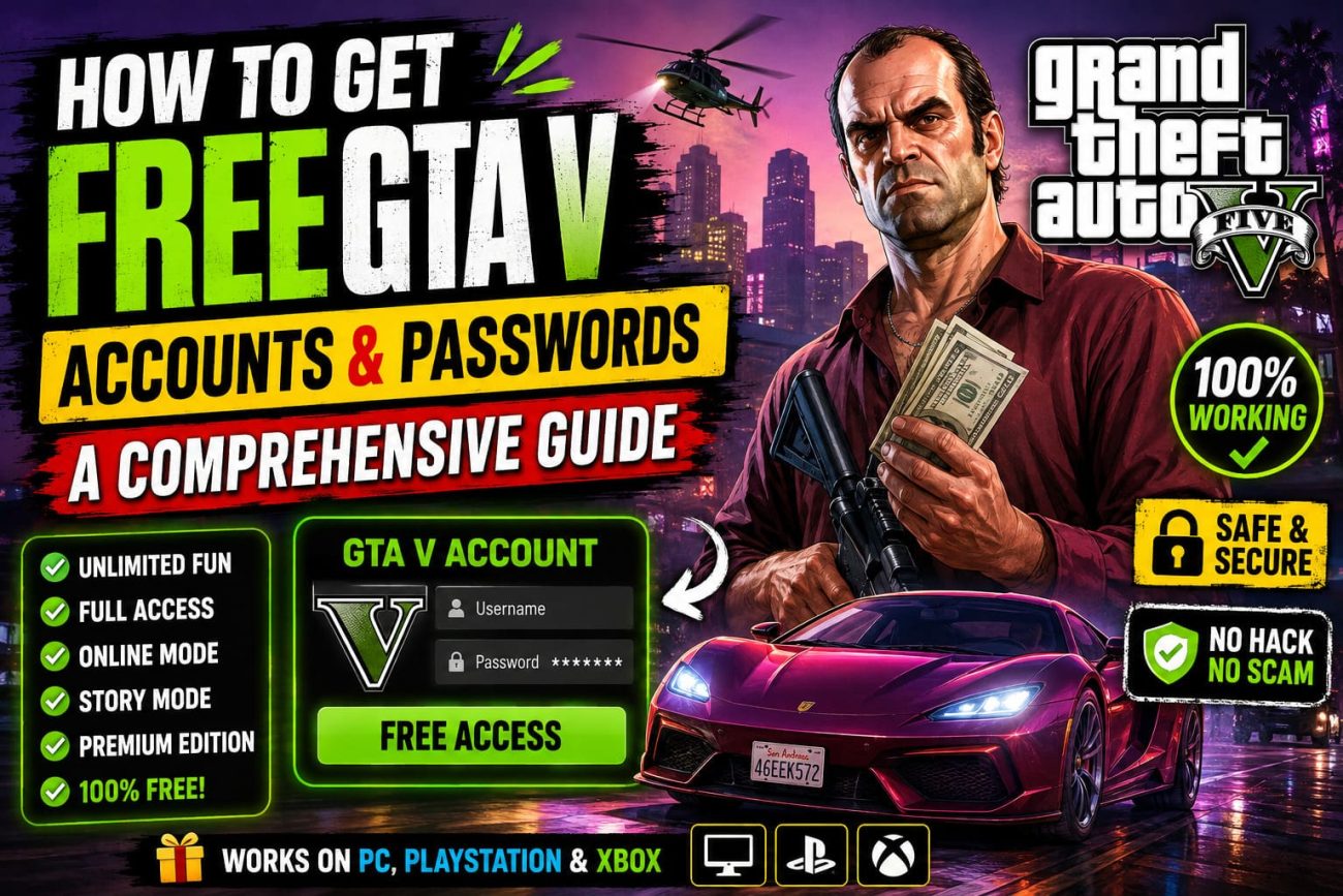 Claim Free GTA V Modded Accounts & Passwords: The Ultimate Guide