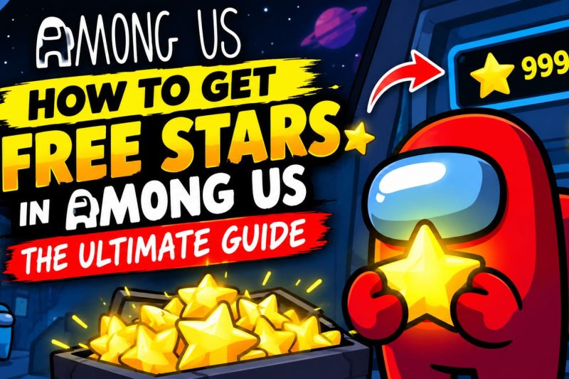 How to Get Free Stars in Among Us: The Complete Guide